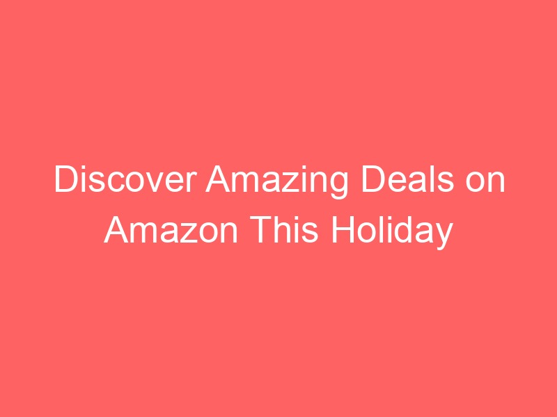 Locker.Ink | Discover Amazing Deals on Amazon This Holiday Season