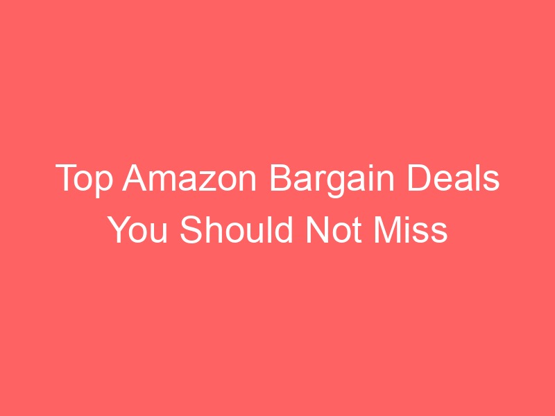 Locker.Ink | Top Amazon Bargain Deals You Should Not Miss