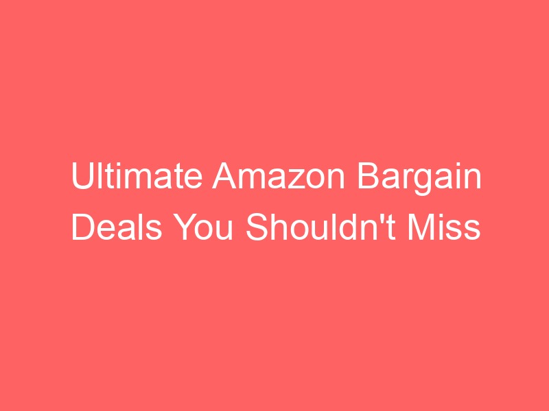 Locker.Ink | Ultimate Amazon Bargain Deals You Shouldn't Miss